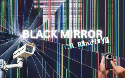 Is Black Mirror Coming True?
